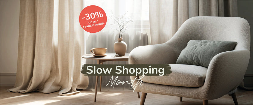 Slow Shopping Month: de hele maand 30% korting op alles!